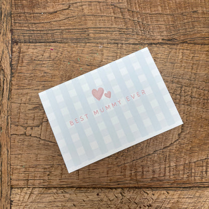 ‘best mummy ever’ card