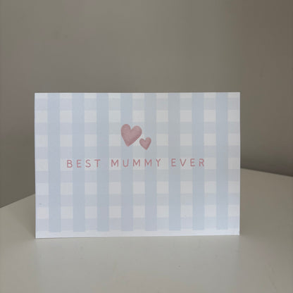 ‘best mummy ever’ card